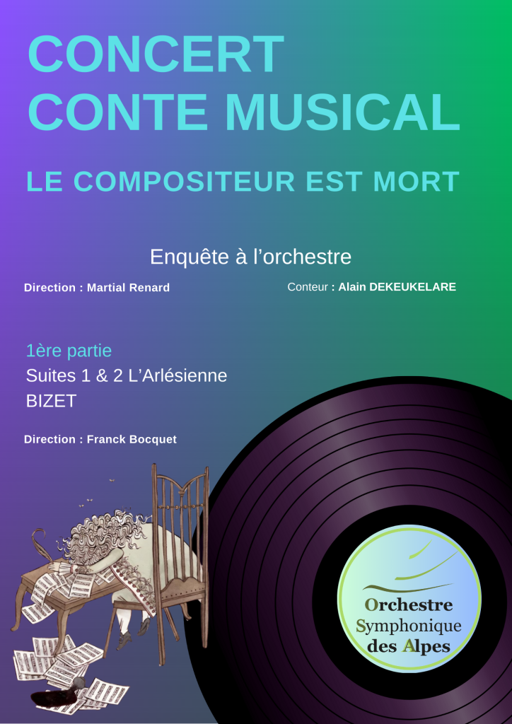 Concerts
conte musical : le compositeur est mort
Suites Arlésienne Bizet